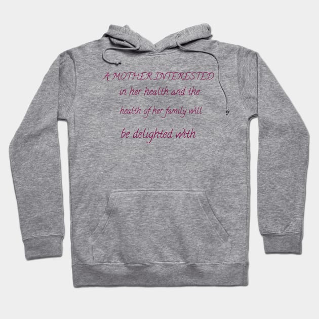 A mother interested in her health and the health of her family will be delighted with this unique gift Hoodie by Sèche d'Hitchcock